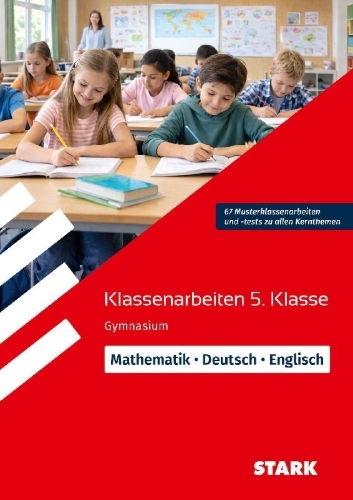 Buchcover und Innenansicht für das Buch: STARK Mathematik/Deutsch/Englisch 5. Klasse - Klassenarbeiten Gymnasium