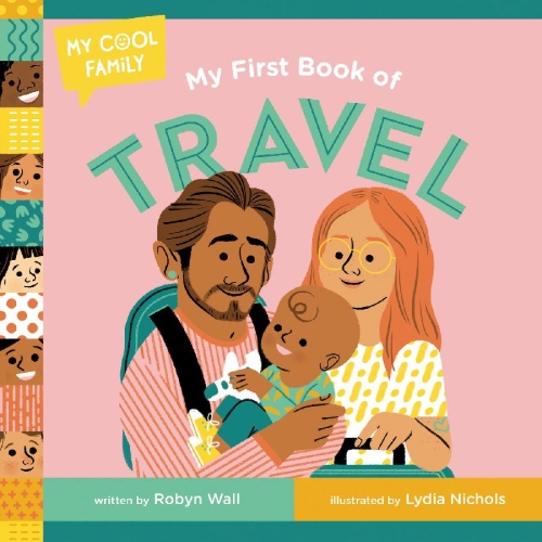 Buchcover und Innenansicht für das Buch: My First Book of Travel
