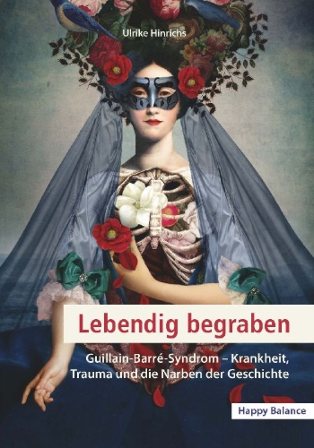 Buchcover und Innenansicht für das Buch: Lebendig begraben: Guillain-Barré-Syndrom