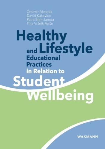 Buchcover und Innenansicht für das Buch: Healthy Lifestyle and Educational Practices in Relation to Student Wellbeing