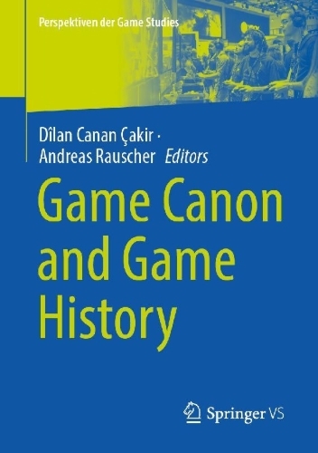 Buchcover und Innenansicht für das Buch: Game Canon and Game History