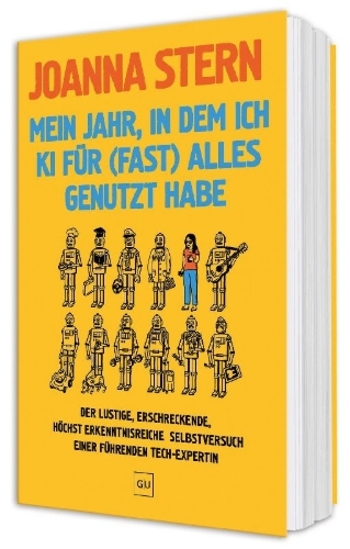 Buchcover und Innenansicht für das Buch: Mein Jahr, in dem ich KI für (fast) alles genutzt habe