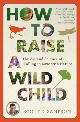 Buchcover und Innenansicht für das Buch: How to Raise a Wild Child