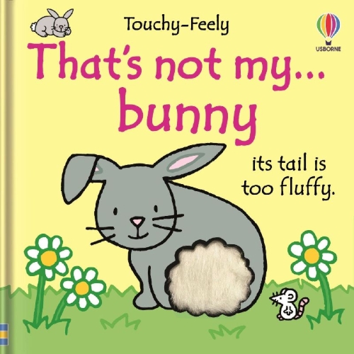 Buchcover und Innenansicht für das Buch: That's Not My Bunny...