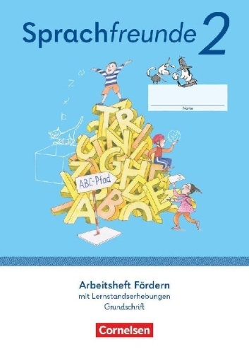 Buchcover und Innenansicht für das Buch: Sprachfreunde 2. Schuljahr - Ausgabe 2022 - Östliche Bundesländer und Berlin - Arbeitsheft Fördern in Grundschrift mit Lernstandserhebungen
