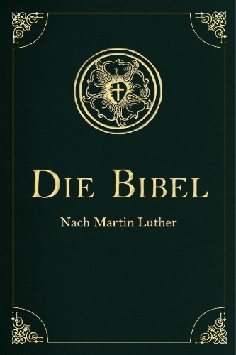 Buchcover und Innenansicht für das Buch: Die Bibel - Altes und Neues Testament