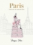 Buchcover und Innenansicht für das Buch: Paris: Through a Fashion Eye. Special Edition