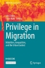 Buchcover und Innenansicht für das Buch: Privilege in Migration