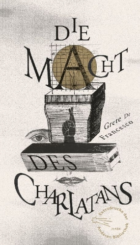 Buchcover und Innenansicht für das Buch: Die Macht des Charlatans