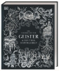 Buchcover und Innenansicht für das Buch: Die Geschichte der Geister & des Übernatürlichen