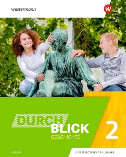 Buchcover und Innenansicht für das Buch: Durchblick Geschichte 2. Schulbuch. Für Hessen