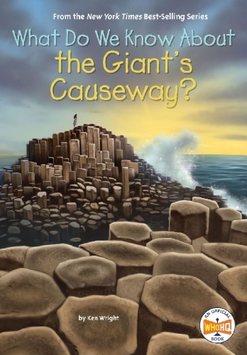 Buchcover und Innenansicht für das Buch: What Do We Know about the Giant's Causeway?