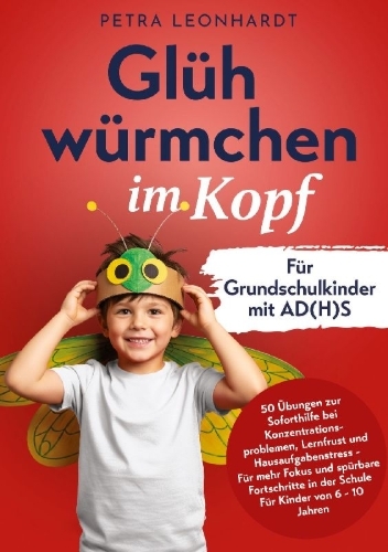 Buchcover und Innenansicht für das Buch: Glühwürmchen im Kopf