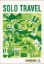 Buchcover und Innenansicht für das Buch: Rough Guides Travel Edit: Solo Travel