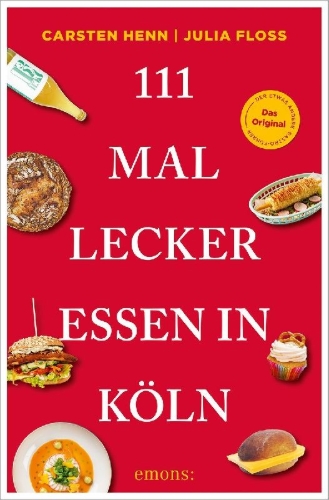 Buchcover und Innenansicht für das Buch: 111 Mal lecker essen in Köln