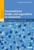 Buchcover und Innenansicht für das Buch: Traumatisierte Kinder und Jugendliche im Unterricht