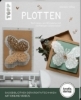 Buchcover und Innenansicht für das Buch: Plotten (kreativ.startup)