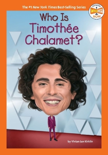 Buchcover und Innenansicht für das Buch: Who Is Timothée Chalamet?