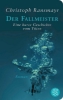 Buchcover und Innenansicht für das Buch: Der Fallmeister