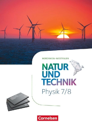 Buchcover und Innenansicht für das Buch: Natur und Technik 7./8. Schuljahr - Physik - Nordrhein-Westfalen - Schülerbuch