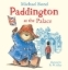 Buchcover und Innenansicht für das Buch: Paddington at the Palace