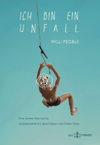 Buchcover und Innenansicht für das Buch: Ich bin ein Unfall