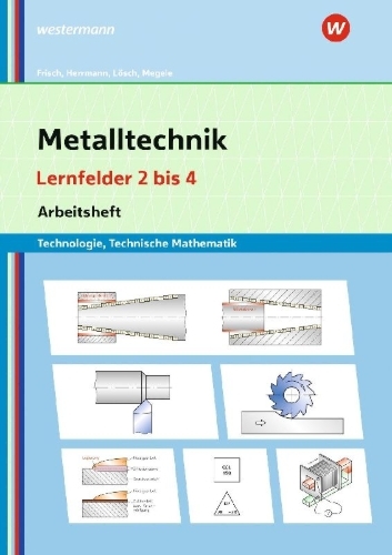 Buchcover und Innenansicht für das Buch: Metalltechnik Technologie, Technische Mathematik