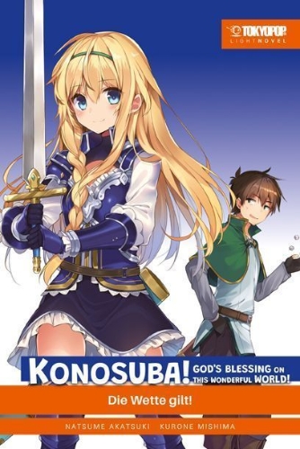 Buchcover und Innenansicht für das Buch: Konosuba! God's Blessing On This Wonderful World! Light Novel 10
