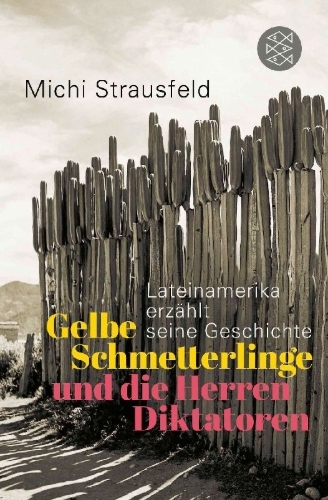 Buchcover und Innenansicht für das Buch: Gelbe Schmetterlinge und die Herren Diktatoren