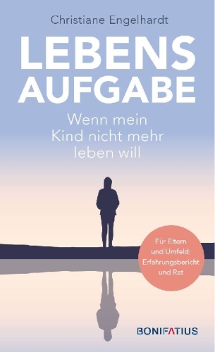 Buchcover und Innenansicht für das Buch: Lebensaufgabe - Wenn mein Kind nicht mehr leben will