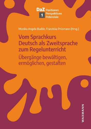 Buchcover und Innenansicht für das Buch: Vom Sprachkurs Deutsch als Zweitsprache zum Regelunterricht