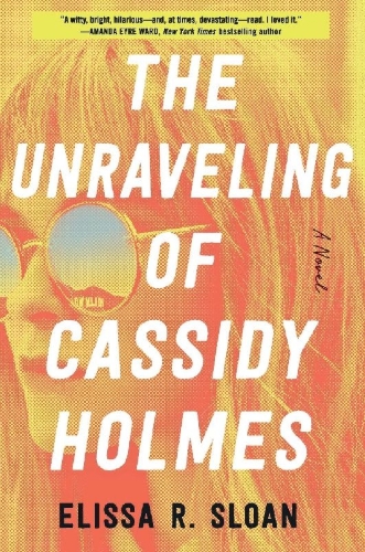 Buchcover und Innenansicht für das Buch: Unraveling of Cassidy Holmes, The