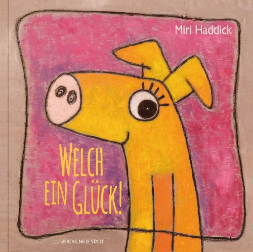 Buchcover und Innenansicht für das Buch: Welch ein Glück!