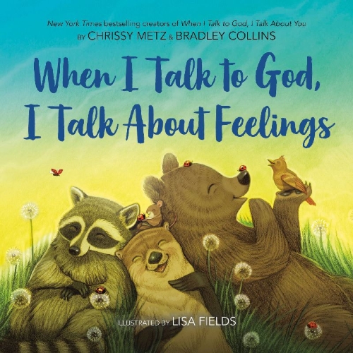 Buchcover und Innenansicht für das Buch: When I Talk to God, I Talk about Feelings