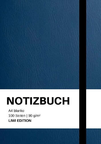 Buchcover und Innenansicht für das Buch: Notizbuch A4 blanko blau - 100 Seiten Soft Cover - FSC Papier