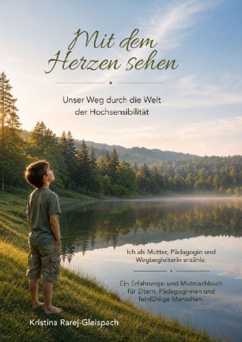 Buchcover und Innenansicht für das Buch: Mit dem Herzen sehen