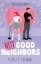 Buchcover und Innenansicht für das Buch: Not Good Neighbors