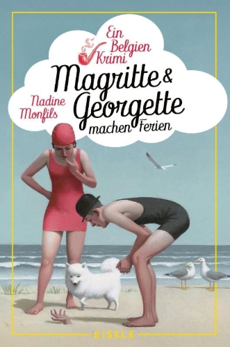 Buchcover und Innenansicht für das Buch: Les Folles enquêtes de Magritte et Georgette à Knokke-le-Zoute
