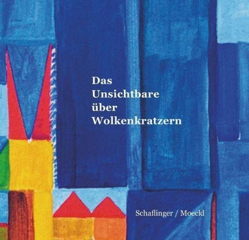 Buchcover und Innenansicht für das Buch: Das Unsichtbare über Wolkenkratzern