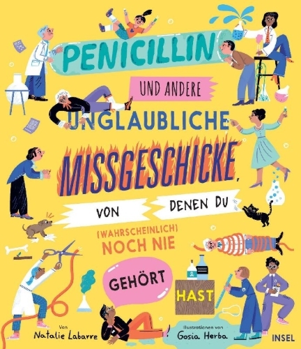 Buchcover und Innenansicht für das Buch: Penicillin And Other Incredible Mistakes You've (Probably) Never Heard Of