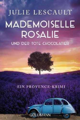 Buchcover und Innenansicht für das Buch: Mademoiselle Rosalie und der tote Chocolatier