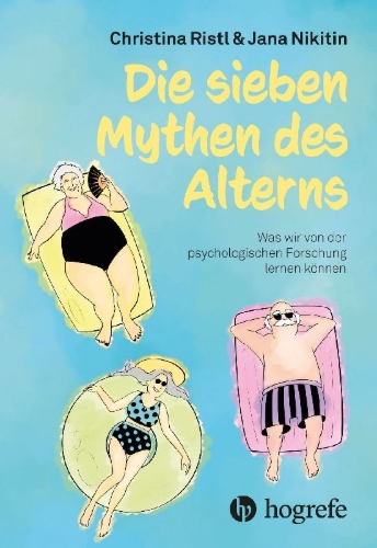 Buchcover und Innenansicht für das Buch: Die sieben Mythen des Alterns