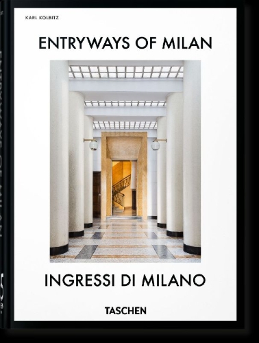 Buchcover und Innenansicht für das Buch: Entryways of Milan. Ingressi di Milano. 45th Ed.