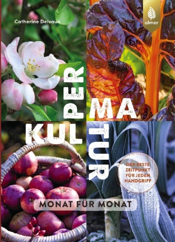 Buchcover und Innenansicht für das Buch: Permakultur Monat für Monat