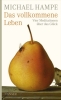 Buchcover und Innenansicht für das Buch: Das vollkommene Leben