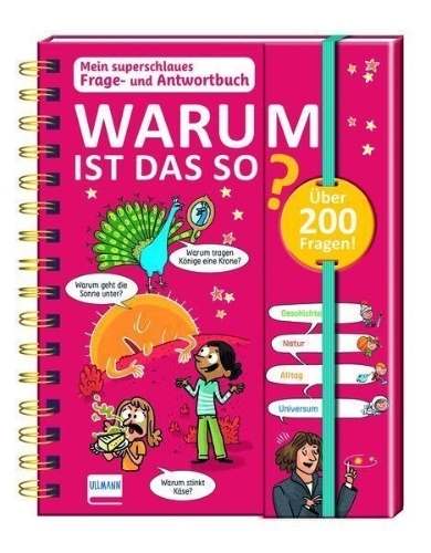 Buchcover und Innenansicht für das Buch: Mein superschlaues Frage- und Antwortbuch - Warum ist das so?