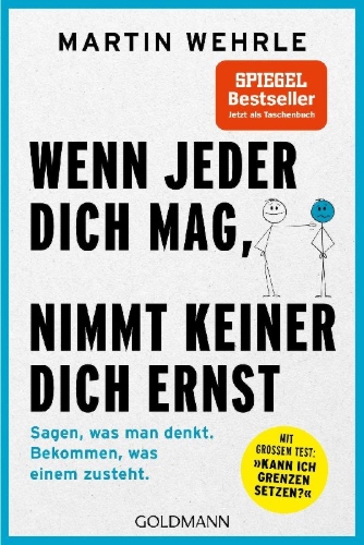 Buchcover und Innenansicht für das Buch: Wenn jeder dich mag, nimmt keiner dich ernst