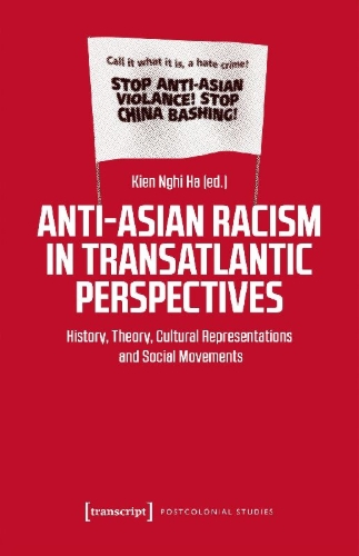 Buchcover und Innenansicht für das Buch: Anti-Asian Racism in Transatlantic Perspectives