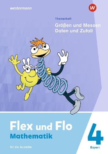 Buchcover und Innenansicht für das Buch: Flex und Flo 4. Themenheft Größen und Messen - Daten und Zufall: Für die Ausleihe. Für Bayern