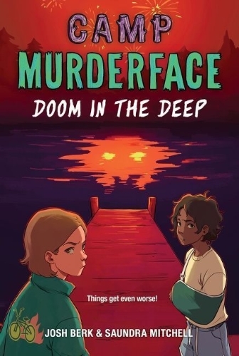 Buchcover und Innenansicht für das Buch: Camp Murderface #2: Doom in the Deep